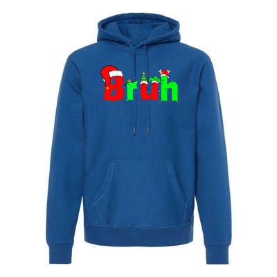 Bruh Christmas Premium Hoodie