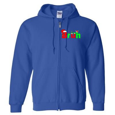 Bruh Christmas Full Zip Hoodie