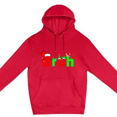 Bruh Christmas Premium Pullover Hoodie