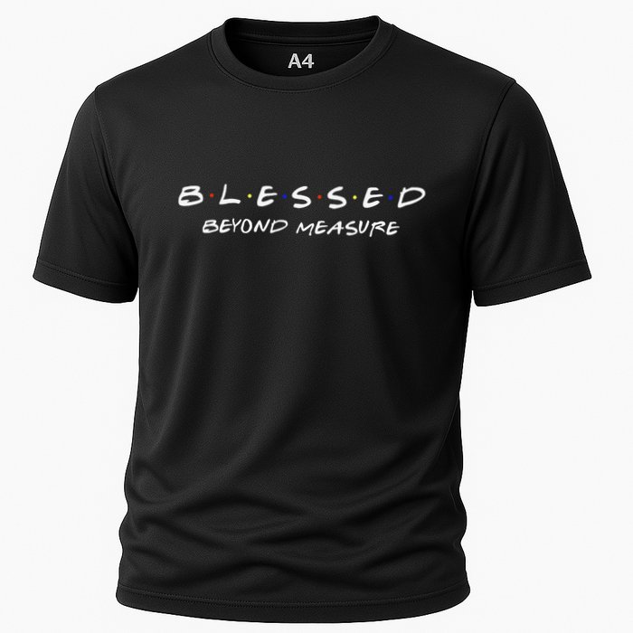 Blessed Christian Beyond Measure Faith Jesus Christ Cooling Performance Crew T-Shirt