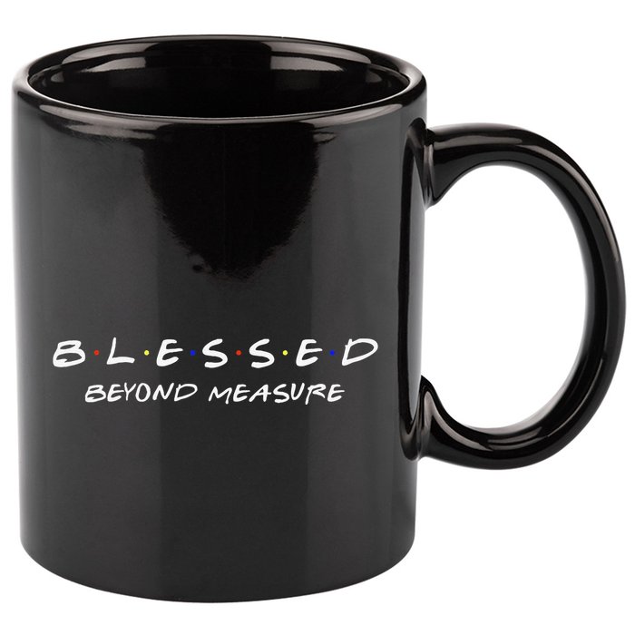Blessed Christian Beyond Measure Faith Jesus Christ 11oz C Handle Ceramic Mug