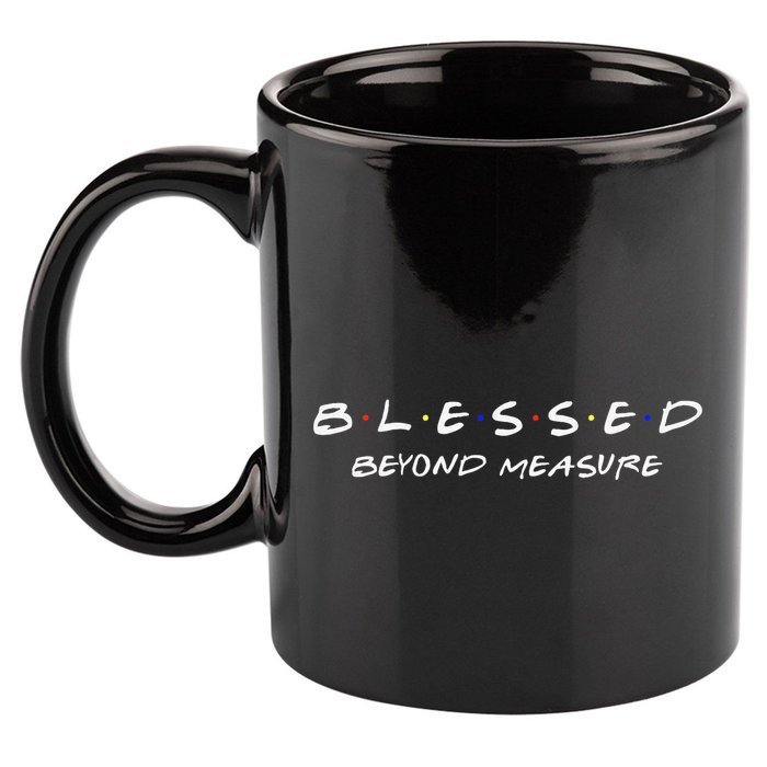 Blessed Christian Beyond Measure Faith Jesus Christ 11oz C Handle Ceramic Mug