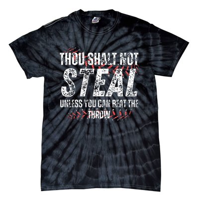 Baseball Coach Baseball Gifts Thou Shall Not Steal Tie-Dye T-Shirt