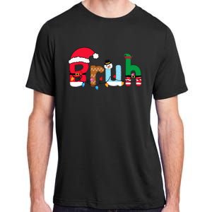 Bruh Christmas Adult ChromaSoft Performance T-Shirt