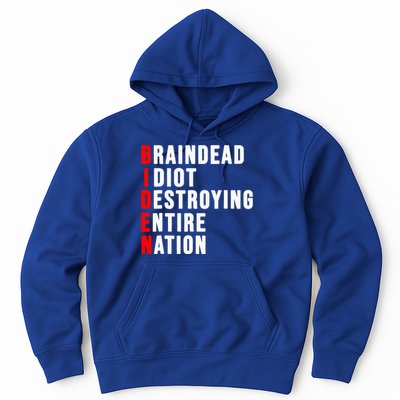 Biden Clown Braindead Idiot Destroying Entire Nation Hoodie