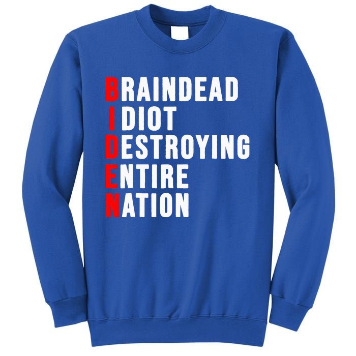 Biden Clown Braindead Idiot Destroying Entire Nation Sweatshirt