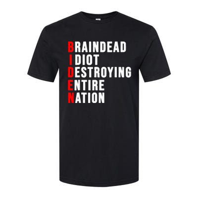 Biden Clown Braindead Idiot Destroying Entire Nation Softstyle CVC T-Shirt