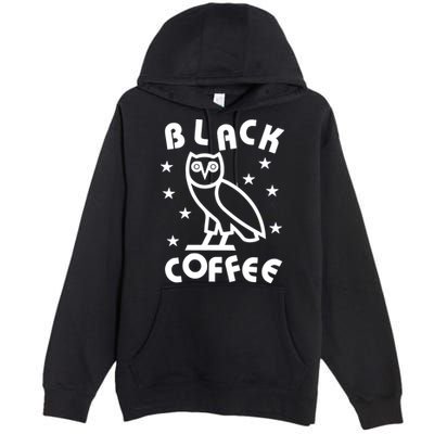Black Coffee Premium Pullover Hoodie
