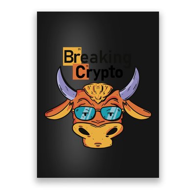 Breaking Crypto Bull Poster