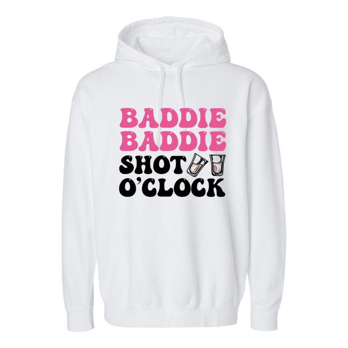 Baddies Caribbean Baddie Baddie Shot O Clock Garment-Dyed Fleece Hoodie