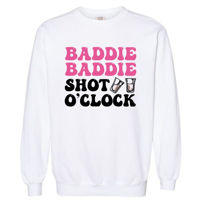 Baddies Caribbean Baddie Baddie Shot O Clock Garment-Dyed Sweatshirt