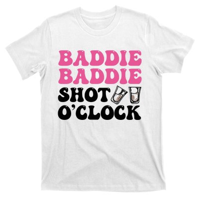 Baddies Caribbean Baddie Baddie Shot O Clock T-Shirt