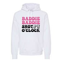 Baddies Caribbean Baddie Baddie Shot O Clock Premium Hoodie