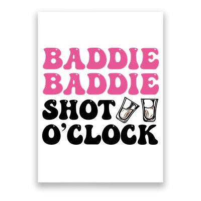 Baddies Caribbean Baddie Baddie Shot O Clock Poster