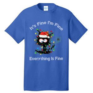 Black Cat Christmas ItS Fine IM Fine Everything Is Fine Gift Tall T-Shirt