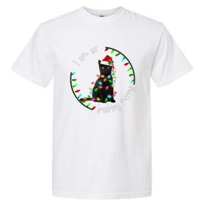 Black Cat Christmas Light I Am So Freaking Merry Gift Garment-Dyed Heavyweight T-Shirt