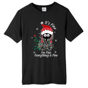 Black Cat Christmas ItS Fine IM Fine Everything Is Fine Gift Tall Fusion ChromaSoft Performance T-Shirt