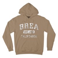 Brea California Ca Vintage Established Hoodie