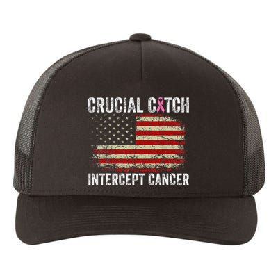 Breast Cancer Crucial A Catch Intercept Cancer Us Flag Yupoong Adult 5-Panel Trucker Hat