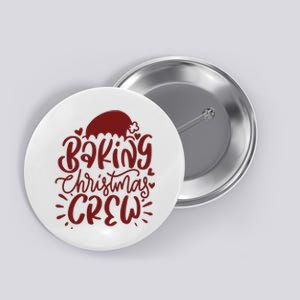 Baking Christmas Crew Holiday Button