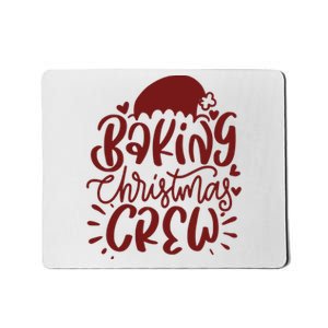 Baking Christmas Crew Holiday Mousepad