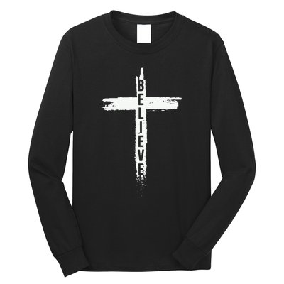 Believe Christian Cross Jesus Christ Christians Long Sleeve Shirt