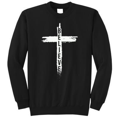 Believe Christian Cross Jesus Christ Christians Sweatshirt