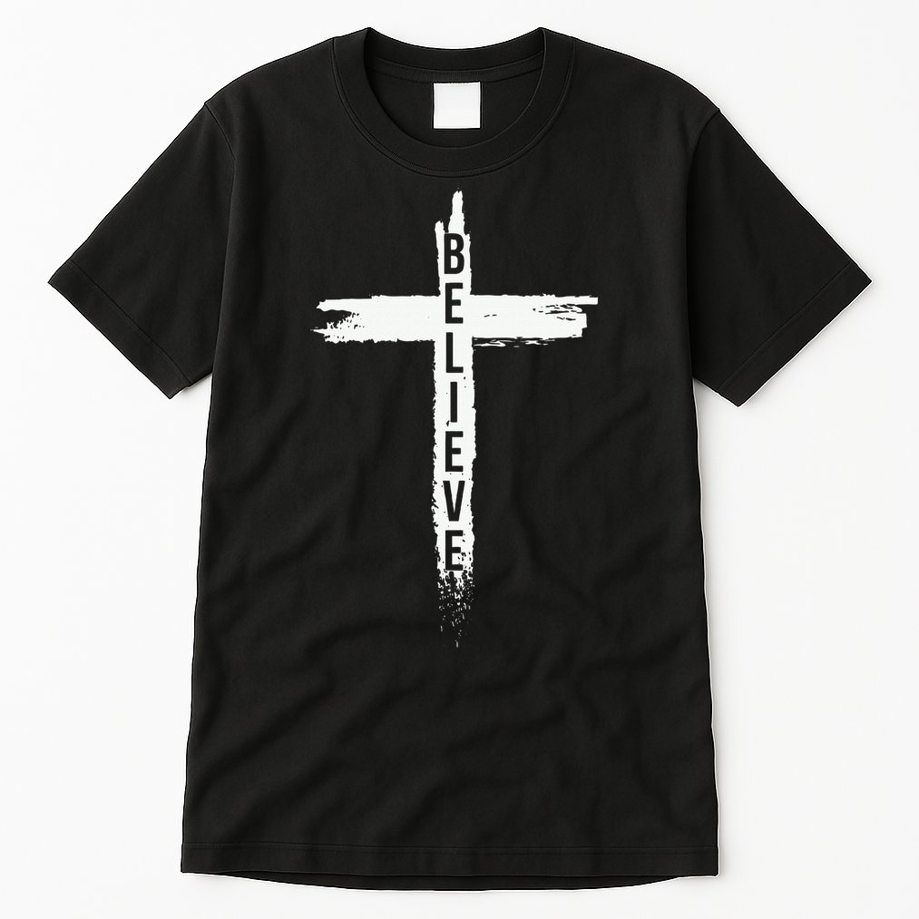 Believe Christian Cross Jesus Christ Christians Tall T-Shirt