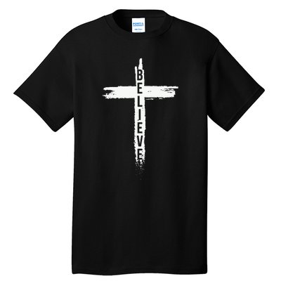 Believe Christian Cross Jesus Christ Christians Tall T-Shirt