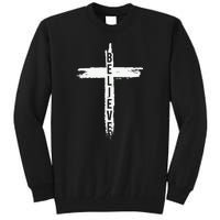 Believe Christian Cross Jesus Christ Christians Tall Sweatshirt