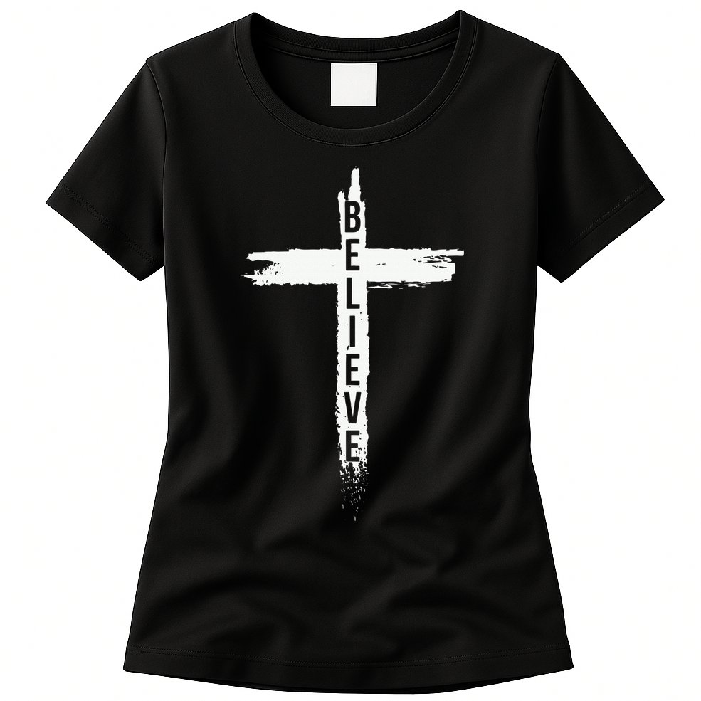 Believe Christian Cross Jesus Christ Christians Womens T-Shirt