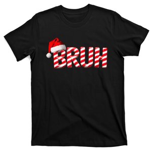 Bruh Christmas Candy Cane Funny Xmas Bruh Gift T-Shirt