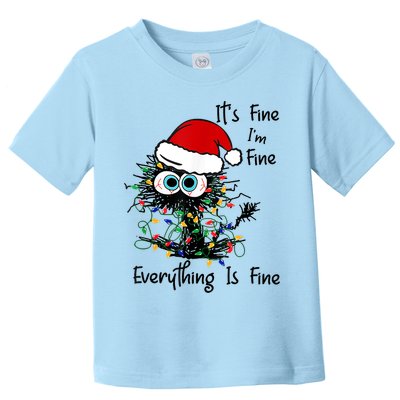 Black Cat Christmas It's Fine I'm Fine Everything Is Fine Toddler T-Shirt