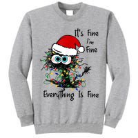 Black Cat Christmas It's Fine I'm Fine Everything Is Fine Tall Sweatshirt