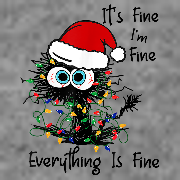 Black Cat Christmas It's Fine I'm Fine Everything Is Fine Tall Sweatshirt