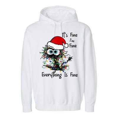 Black Cat Christmas It's Fine I'm Fine Everything Is Fine Garment-Dyed Fleece Hoodie