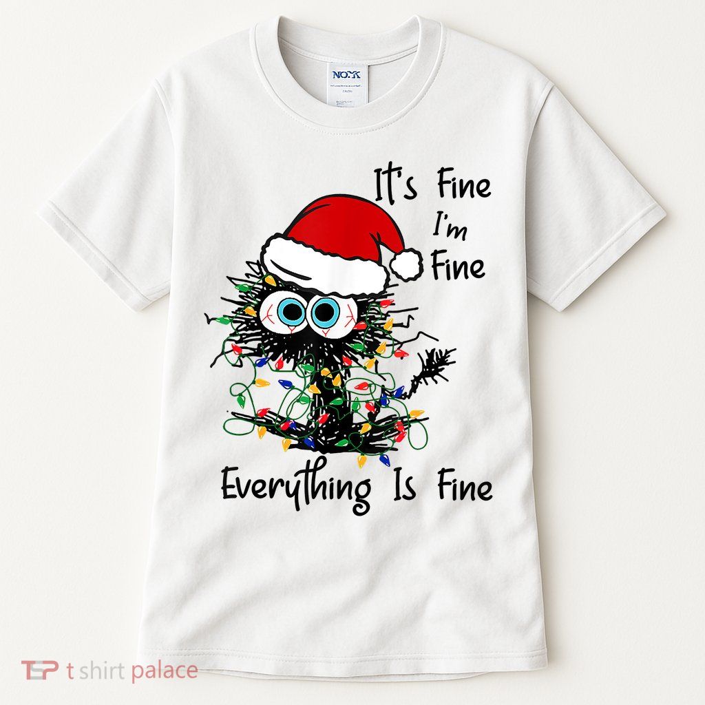 Black Cat Christmas It's Fine I'm Fine Everything Is Fine Tall T-Shirt