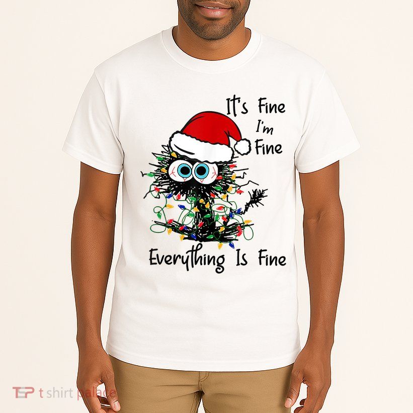 Black Cat Christmas It's Fine I'm Fine Everything Is Fine Tall T-Shirt