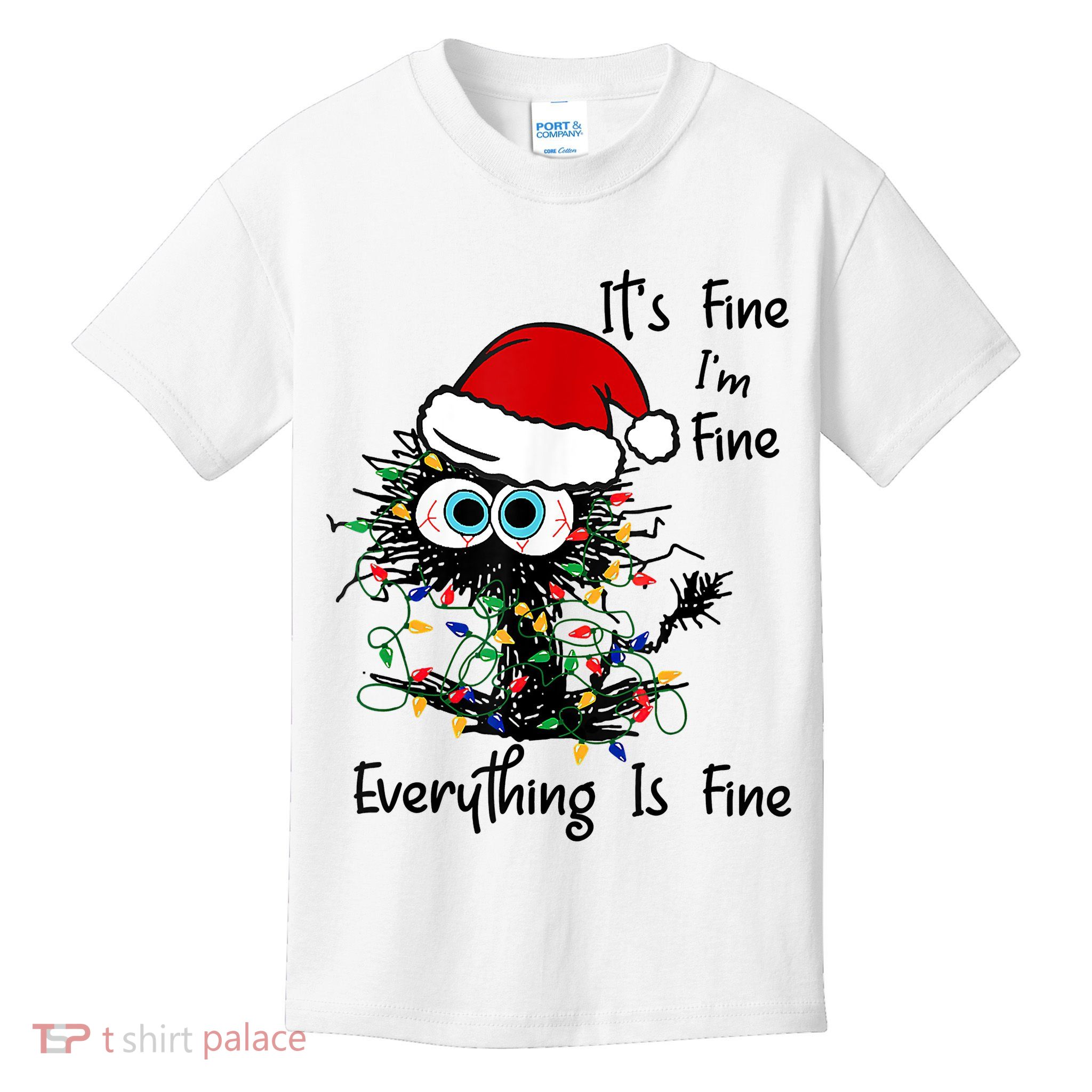 Black Cat Christmas It's Fine I'm Fine Everything Is Fine Kids T-Shirt