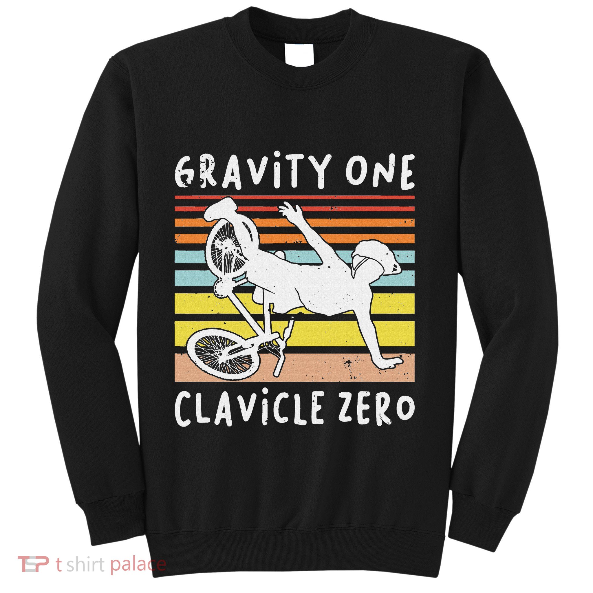 Broken Collarbone Clavicle Zero Cycling Biker Bike Sweatshirt