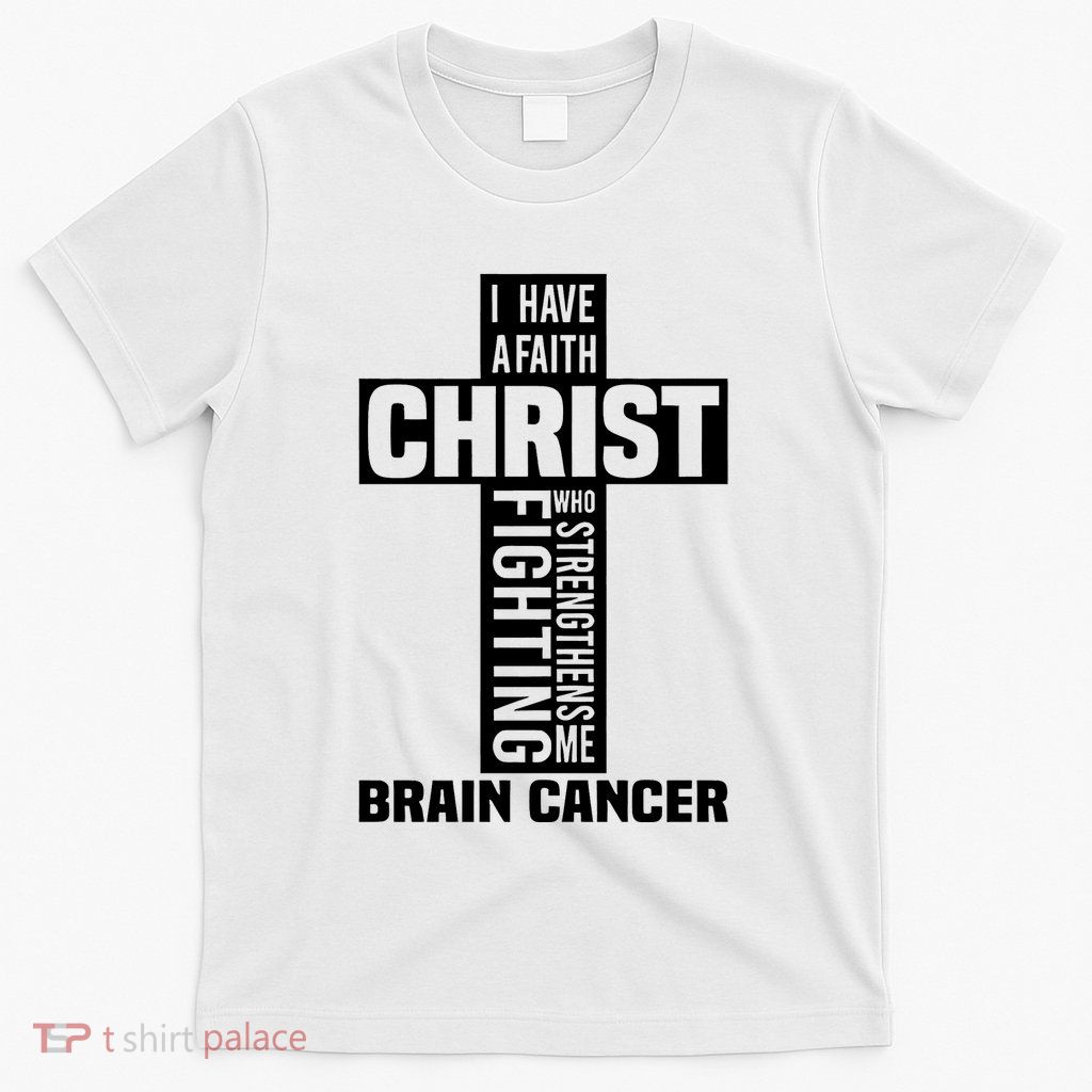 Brain Cancer Cross Saying Cancer Survivor Christian T-Shirt