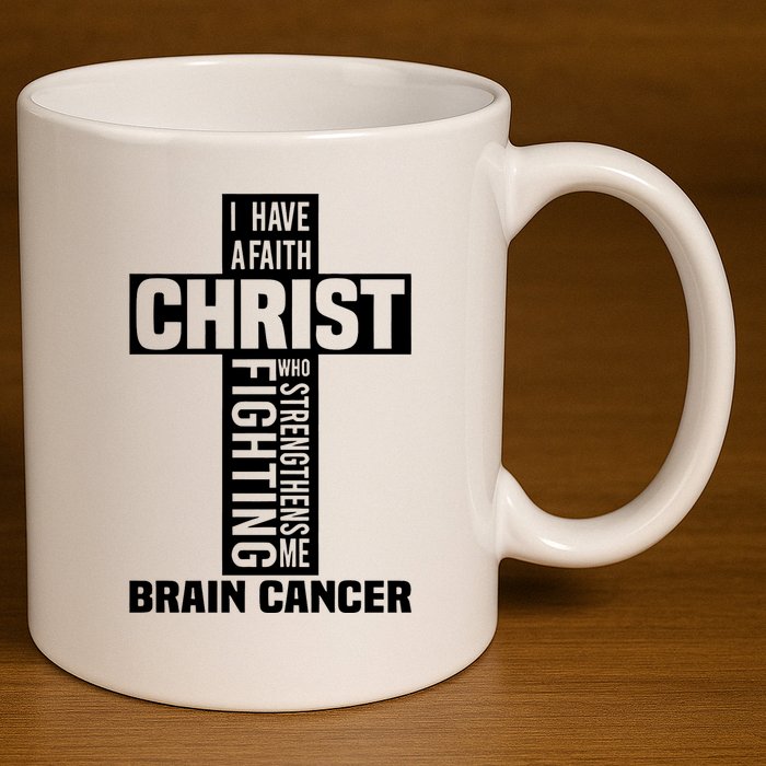 Brain Cancer Cross Saying Cancer Survivor Christian 11oz C Handle Ceramic Mug