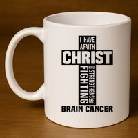 Brain Cancer Cross Saying Cancer Survivor Christian 11oz C Handle Ceramic Mug