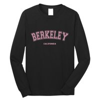 Berkeley California Ca Varsity Style On Berkeley Long Sleeve Shirt