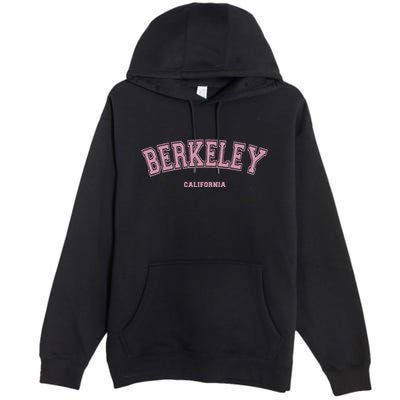 Berkeley California Ca Varsity Style On Berkeley Premium Pullover Hoodie