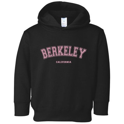 Berkeley California Ca Varsity Style On Berkeley Toddler Hoodie