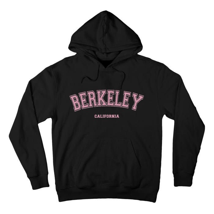 Berkeley California Ca Varsity Style On Berkeley Tall Hoodie