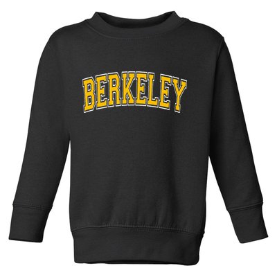 Berkeley California Ca Varsity Toddler Sweatshirt