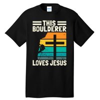 Bouldering Christians Climber Boulderer Artificial Climbing Tall T-Shirt