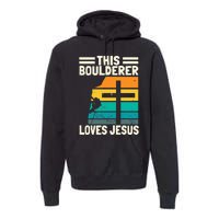 Bouldering Christians Climber Boulderer Artificial Climbing Premium Hoodie